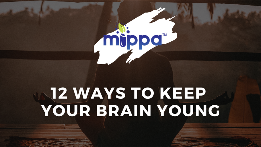 12 ways to keep your brain young